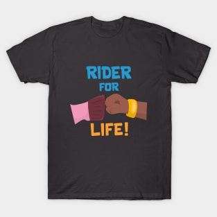 Rider for Life T-Shirt